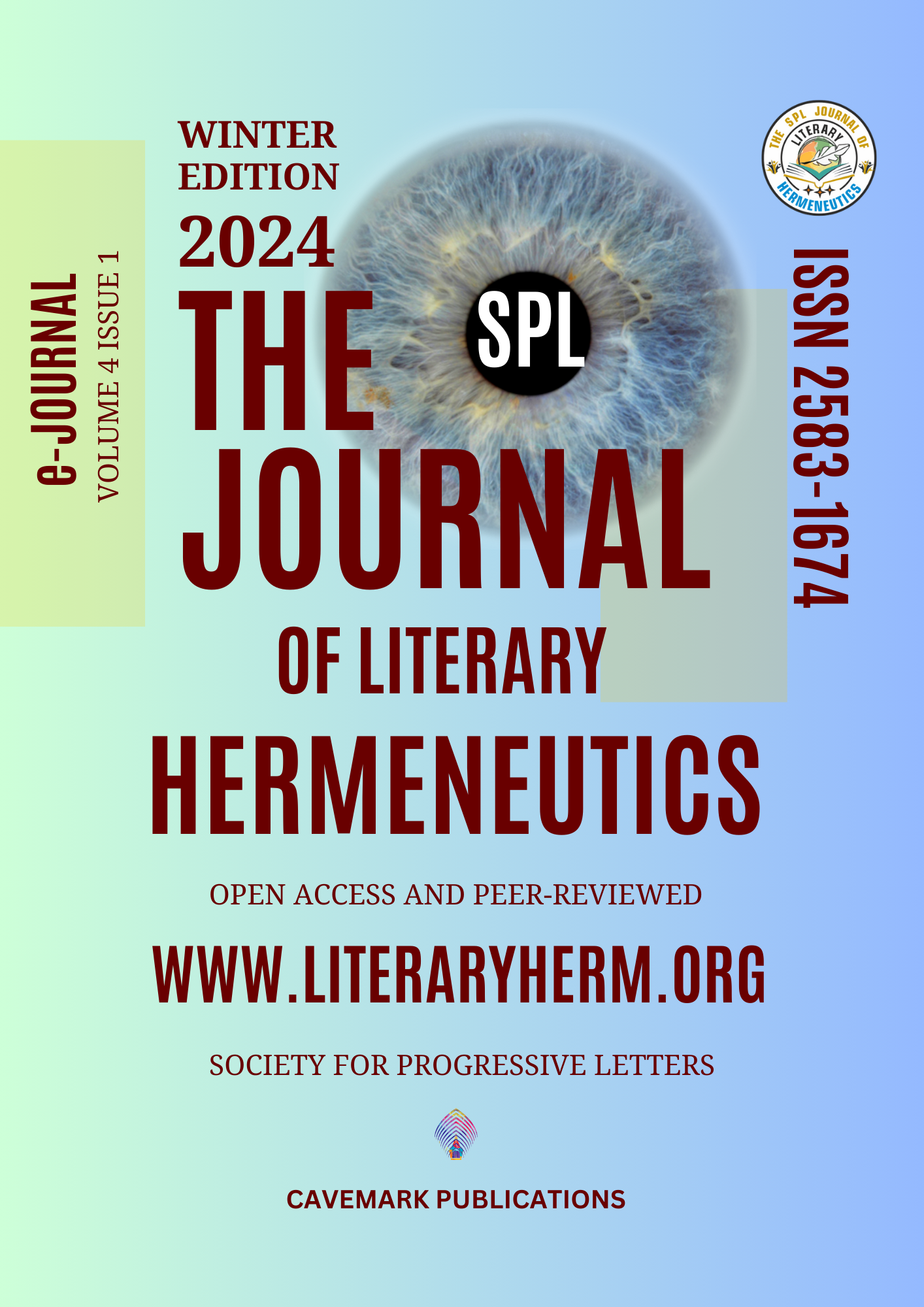  Vol. 4 No. 1 (2024): Winter Edition 2024 The SPL Journal of Literary Hermeneutics: A Biannual International Journal of Independent Critical Thinking